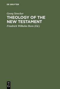 Cover image for Theology of the New Testament: German Edition edited and completed