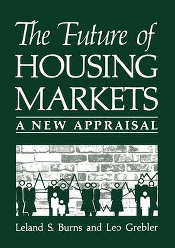 Cover image for The Future of Housing Markets: A New Appraisal