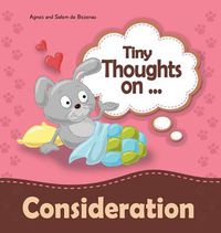 Cover image for Tiny Thoughts on Consideration: How to treat others with respect