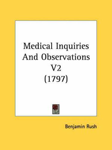 Cover image for Medical Inquiries and Observations V2 (1797)