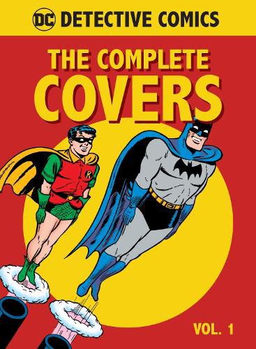 Cover image for DC Comics: Detective Comics: The Complete Covers