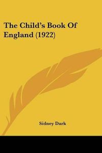 Cover image for The Child's Book of England (1922)