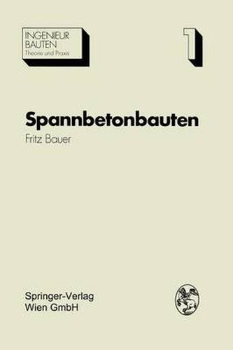 Cover image for Spannbetonbauten: Konstruktion Und Herstellung