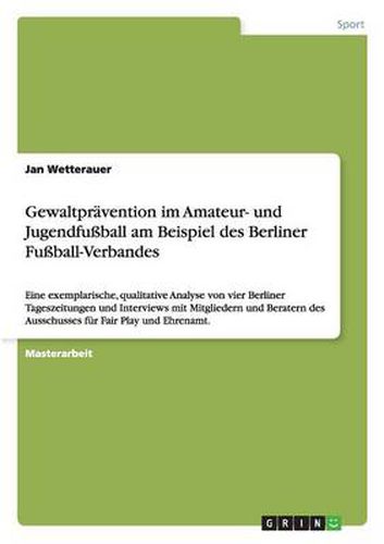 Cover image for Gewaltpravention im Amateur- und Jugendfussball am Beispiel des Berliner Fussball-Verbandes