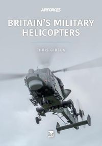 Cover image for Britain's Military Helicopters
