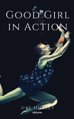 Cover image for Good Girl in Action