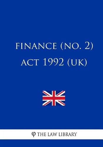 Cover image for Finance (No. 2) Act 1992