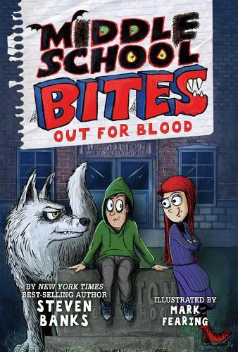 Cover image for Middle School Bites: Out for Blood