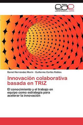 Innovacion colaborativa basada en TRIZ