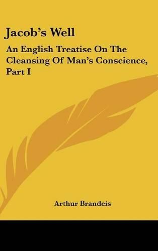 Cover image for Jacob's Well: An English Treatise on the Cleansing of Man's Conscience, Part I