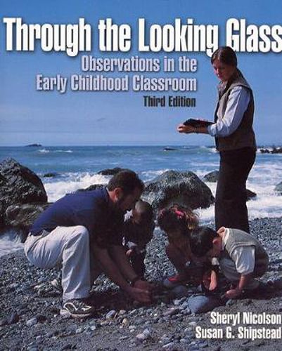 Cover image for Through the Looking Glass: Observations in the Early Childhood Classroom