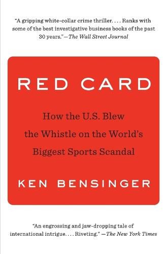 Cover image for Red Card: How the U.S. Blew the Whistle on the World's Biggest Sports Scandal