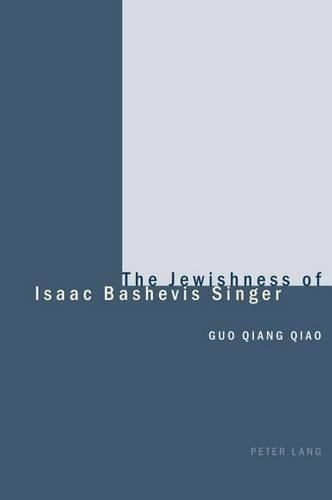 The Jewishness of Isaac Bashevis Singer