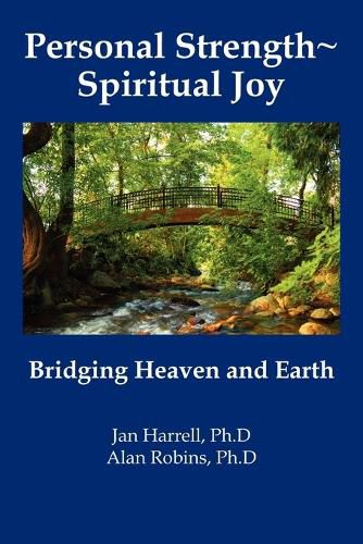 Cover image for Personal Strength Spiritual Joy: Bridging Heaven and Earth