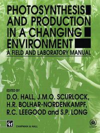 Cover image for Photosynthesis and Production in a Changing Environment: A field and laboratory manual