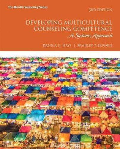 Cover image for Developing Multicultural Counseling Competence: A Systems Approach with Mylab Counseling with Pearson Etext -- Access Card Package