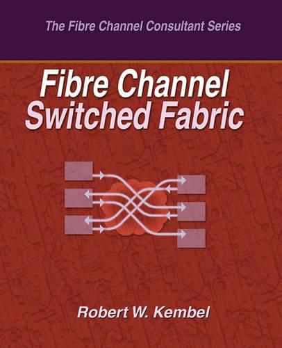 Cover image for Fibre Channel Switched Fabric