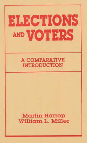 Elections and Voters: A Comparative Introduciton