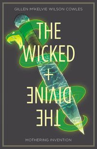 Cover image for The Wicked + The Divine Volume 7: Mothering Invention
