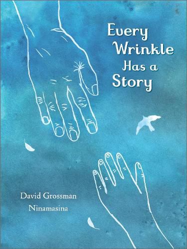 Cover image for Every Wrinkle has a Story