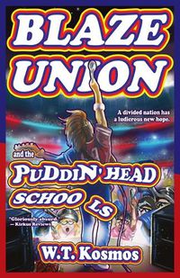 Cover image for Blaze Union and the Puddin' Head Schools