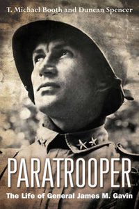 Cover image for Paratrooper: The Life of General James M. Gavin
