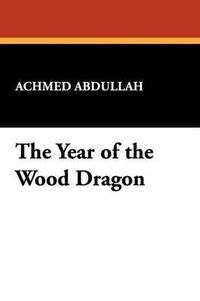 Cover image for The Year of the Wood Dragon