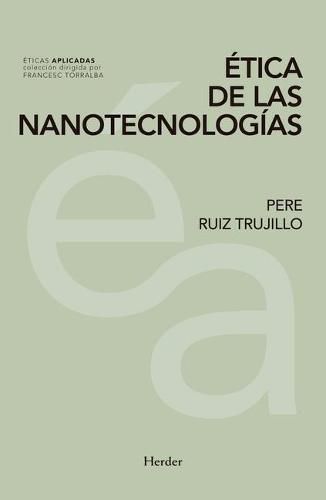 Cover image for Etica de Las Nanotecnologias