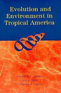 Cover image for Evolution and Environment in Tropical America