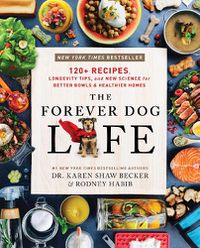 Cover image for The Forever Dog Life