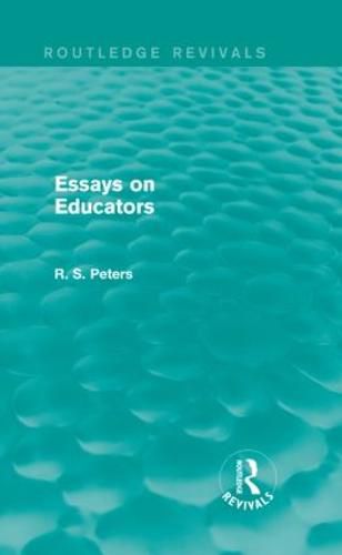 Cover image for Essays on Educators (Routledge Revivals)