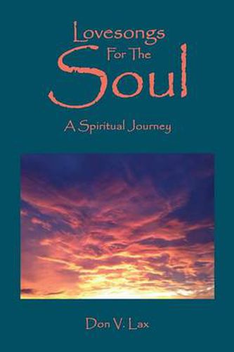 Lovesongs for the Soul: A Spiritual Journey
