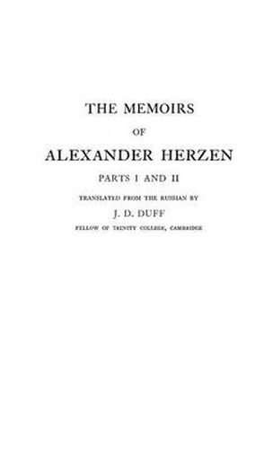 Cover image for The Memoirs of Alexander Herzen, Parts I and II