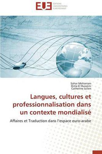 Langues, Cultures Et Professionnalisation Dans Un Contexte Mondialis