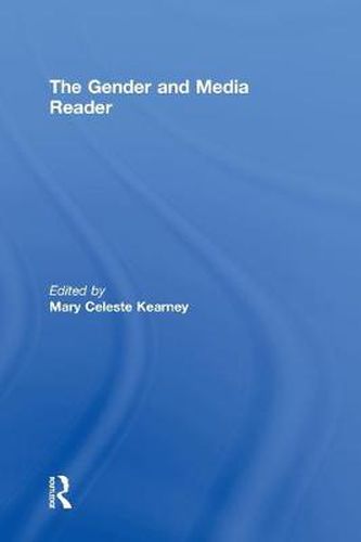 Cover image for The Gender and Media Reader