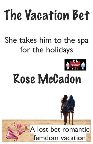 The Vacation Bet - She takes him to the spa for the holidays