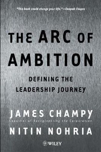 Cover image for The Arc of Ambition: Defining the Leadership Journey