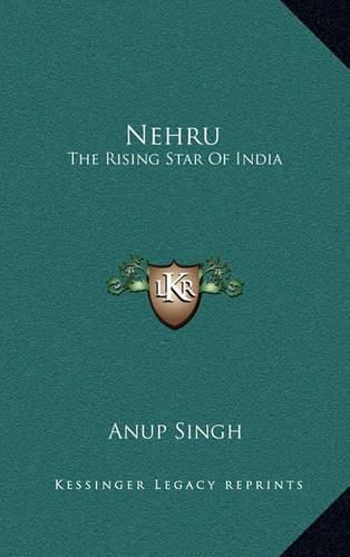 Cover image for Nehru: The Rising Star of India