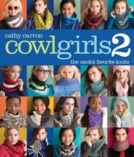 Cover image for Cowl Girls 2: The Neck's Favorite Knits