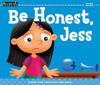 Cover image for Be Honest, Jess Shared Reading Book