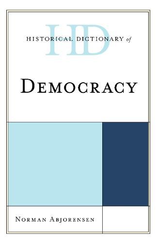 Cover image for Historical Dictionary of Democracy