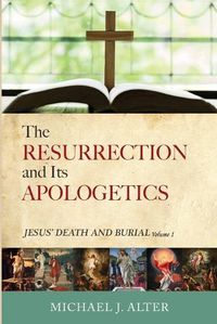 Cover image for The Resurrection and Its Apologetics