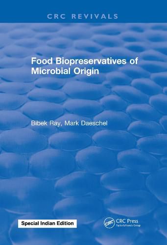 Food Biopreservatives of Microbial Origin