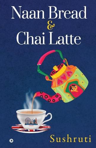 Cover image for Naan Bread & Chai Latte