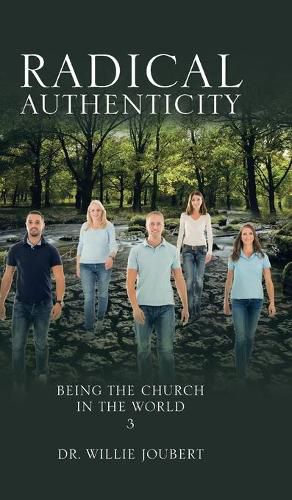 Cover image for Radical Authenticity: Being the Church in the World