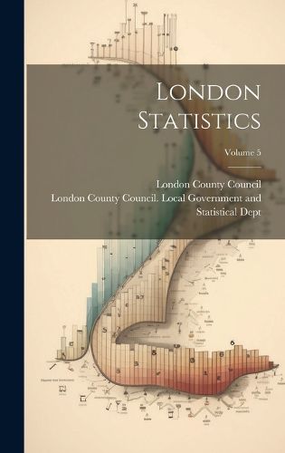 Cover image for London Statistics; Volume 5