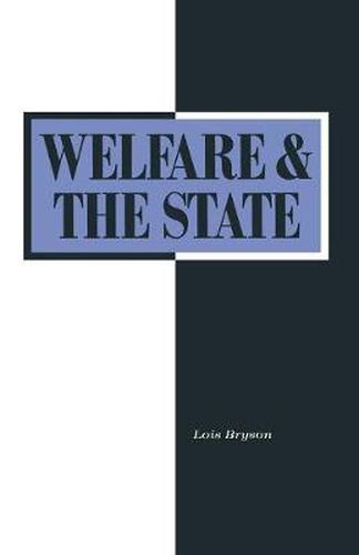 Cover image for Welfare and the State: Who Benefits?: Who Benefits?