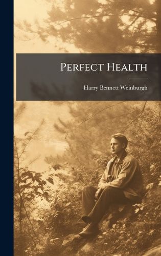 Cover image for Perfect Health