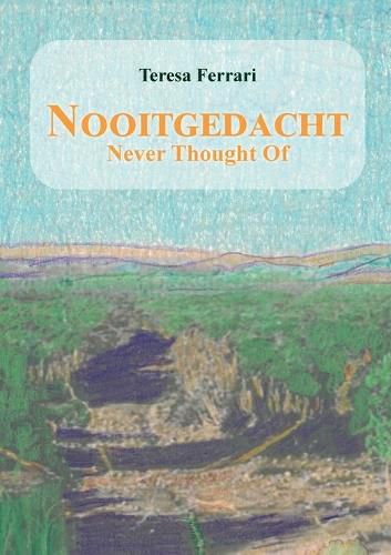 Cover image for Nooitgedacht - Never Thought Of