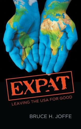 Cover image for Expat: Leaving the USA For Good